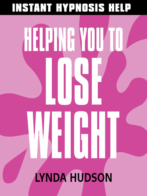 Title details for Helping You to Lose Weight by Lynda Hudson - Available
